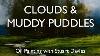 How To Paint Clouds And Muddy Puddles Oil Painting With Stuart Davies