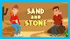 Sand And Stone Story Stories For Kids Traditional Story T Series