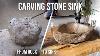 Diy Carving A Stone Sink From A Round Rock Lapse Build À Temps Plein